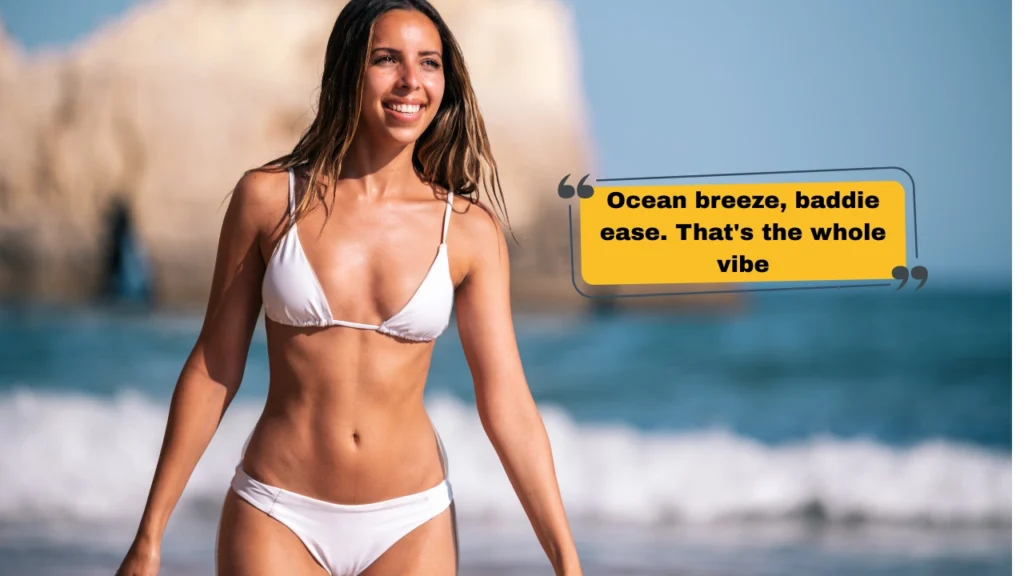 Baddie Bikini & Beach Captions
