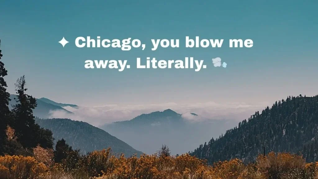 Funny Chicago Captions for Instagram That Actually Land