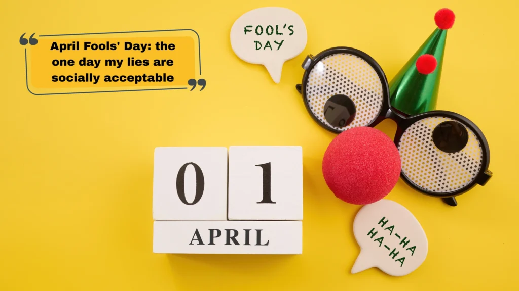 April Fools' Day Captions for Instagram