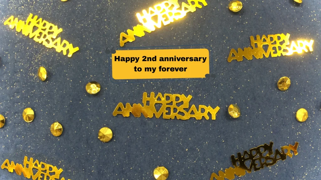 Short & Simple Two Year Anniversary Captions