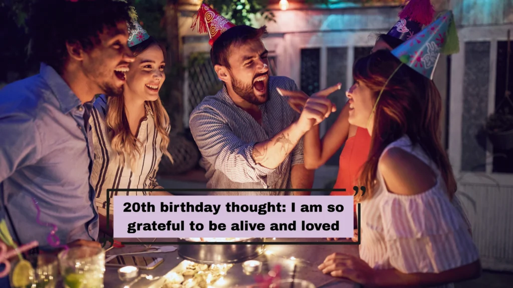20th Birthday Captions With Song Lyrics and Pop Culture Quotes