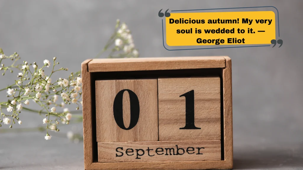 September 1st Captions β Hello Fall, New Beginnings