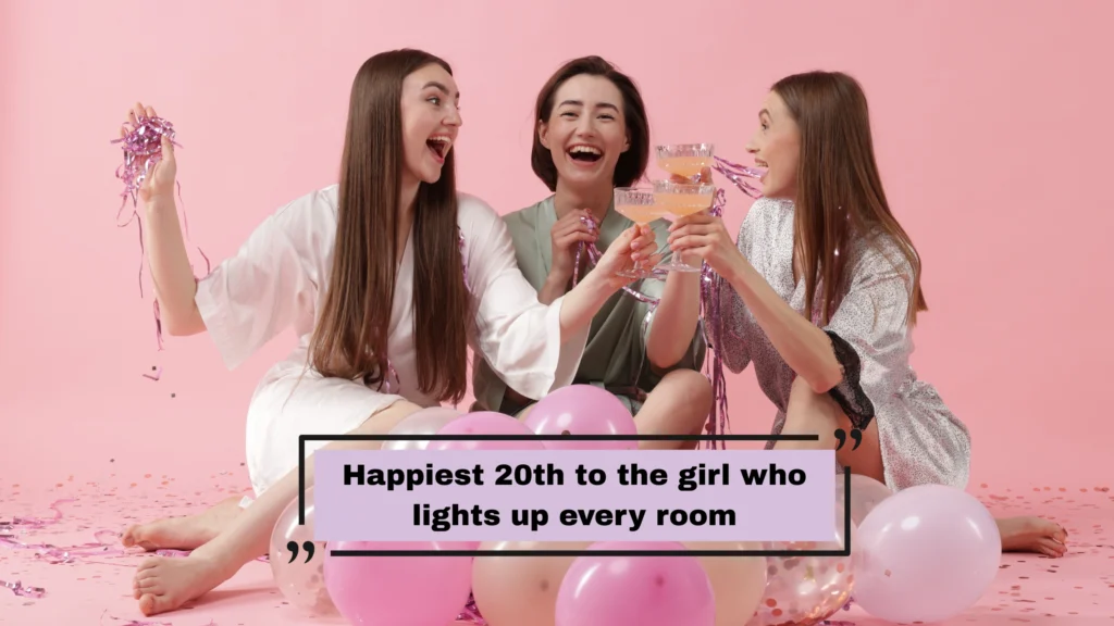 20th Birthday Captions for Every Relationship