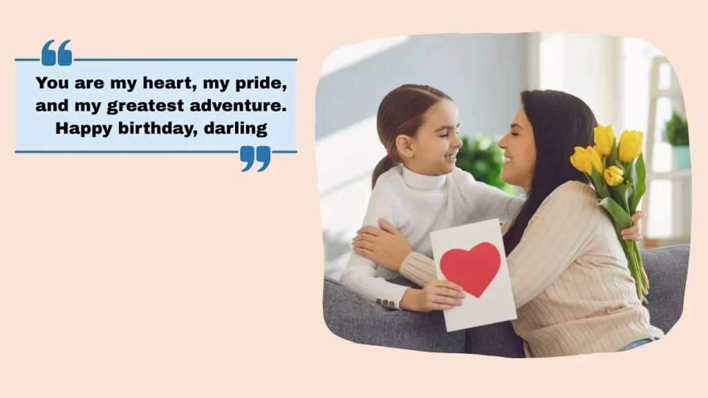 Heartfelt & Emotional Birthday Captions for Daughter ❤️