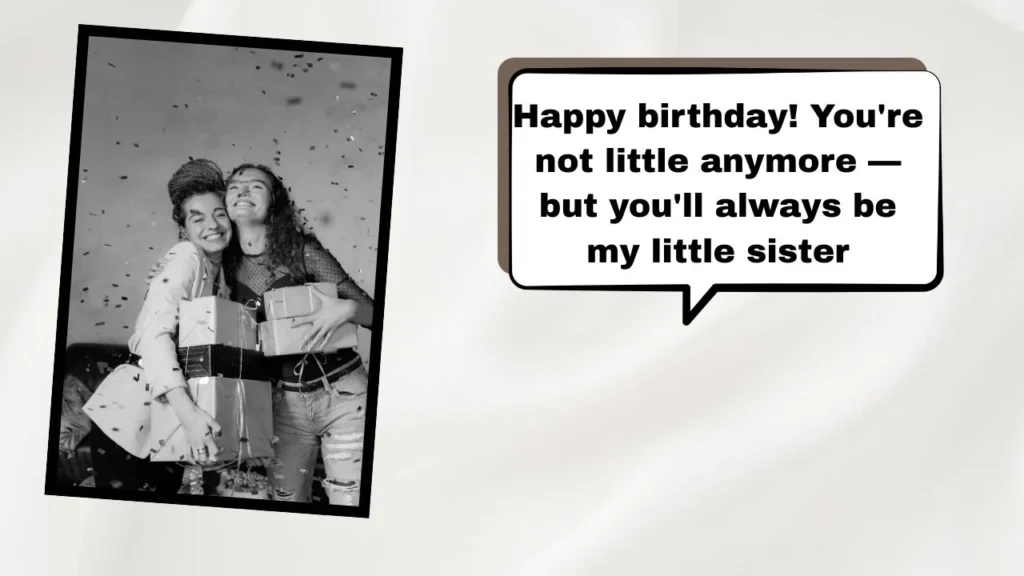 Funny & Savage Birthday Captions for Sister π